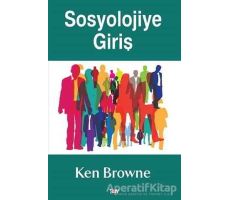 Sosyolojiye Giriş - Ken Browne - Say Yayınları