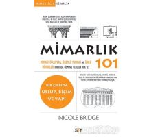 Mimarlık 101 - Nicole Bridge - Say Yayınları