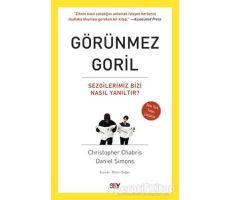 Görünmez Goril - Christopher Chabris - Say Yayınları