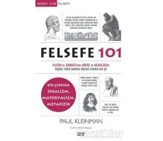 Felsefe 101 - Paul Kleinman - Say Yayınları