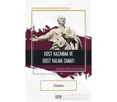 Dost Kazanma ve Dost Kalma Sanatı - Cicero - Say Yayınları