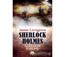 Sherlock Holmes - Kabuslar Baronu - James Lovegrove - Martı Yayınları