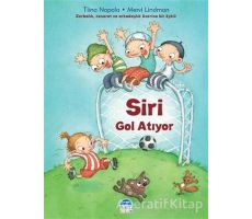 Siri Gol Atıyor - Tiina Nopola - Martı Çocuk Yayınları