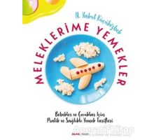 Meleklerime Yemekler - N. Yakut Küçüközbek - Alfa Yayınları