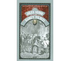 Güney Yıldızı - Olağanüstü Yolculuklar 24 - Jules Verne - Alfa Yayınları