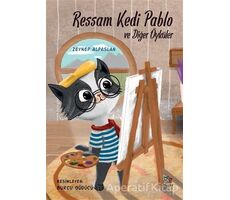 Ressam Kedi Pablo ve Diğer Öyküler - Zeynep Alpaslan - İthaki Çocuk Yayınları