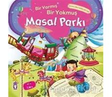 Masal Parkı - Bir Varmış Bir Yokmuş - Nefise Atçakarlar - Timaş Çocuk