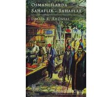 Osmanlılarda Sahaflık ve Sahaflar - İsmail E. Erünsal - Timaş Yayınları