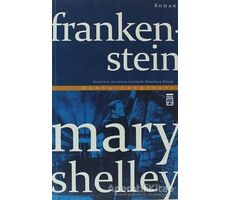 Frankenstein - Mary Shelley - Timaş Yayınları