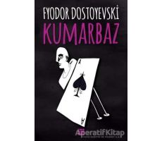 Kumarbaz - Fyodor Mihayloviç Dostoyevski - Dokuz Yayınları