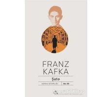 Şato - Franz Kafka - Aylak Adam Kültür Sanat Yayıncılık