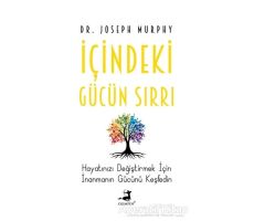 İçindeki Gücün Sırrı - Joseph Murphy - Olimpos Yayınları