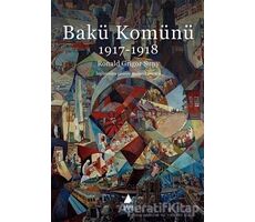 Bakü Komünü - Ronald Grigor Suny - Aras Yayıncılık