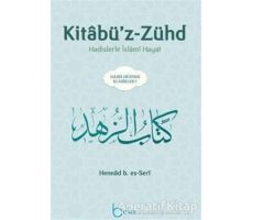 Kitabü’z-Zühd - Hennad B. Es-Seri - Beka Yayınları