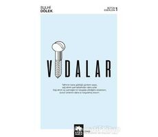 Vidalar - Sulhi Dölek - Eksik Parça Yayınları