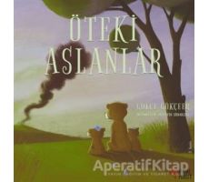 Öteki Aslanlar - Gökçe Gökçeer - Masalperest