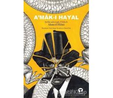 Amak-ı Hayal - Şehbenderzade Filibeli Ahmed Hilmi - Turkuvaz Kitap