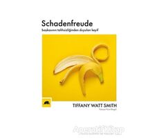 Schadenfreude - Tiffany Watt Smith - Kolektif Kitap