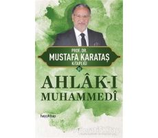 Ahlak-ı Muhammedi - Mustafa Karataş - Hayykitap