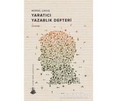 Yaratıcı Yazarlık Defteri - Mürsel Çavuş - Yitik Ülke Yayınları