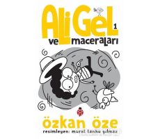Ali Gel ve Maceraları -1 - Özkan Öze - Uğurböceği Yayınları