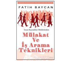 Mülakat ve İş Arama Teknikleri - Fatih Baycan - Arunas Yayıncılık