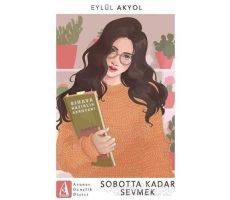 Sobotta Kadar Sevmek - Eylül Akyol - Arunas Yayıncılık