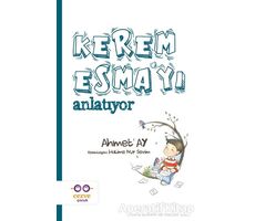 Kerem Esma’yı Anlatıyor - Ahmet Ay - Cezve Çocuk