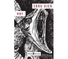 Aşı - Ebru Ojen - Edebi Şeyler