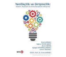 Yenilikçilik ve Girişimcilik - Yağmur Özyer Aksoy - Beta Yayınevi