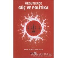 Örgütlerde Güç ve Politika - Tarhan Okan - Beta Yayınevi