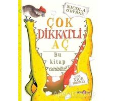 Çok Dikkatli Aç - Nick Bromley - Beta Kids