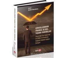 Küreselleşmenin Finansal ve Reel Yaşama Yansımaları - Selim Duramaz - Beta Yayınevi