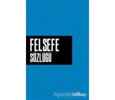 Felsefe Sözlüğü - Ahmet Murat Seyrek - Yediveren Yayınları