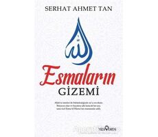 Esmaların Gizemi - Serhat Ahmet Tan - Yediveren Yayınları
