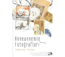 Anneannemin Fotoğrafları - Özge Bahar Sunar - Nesin Yayınevi