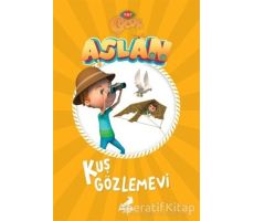 Aslan - Kuş Gözlemevi - Kolektif - Erdem Çocuk