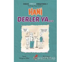 Hani Derler Ya... - Burada Türkçe Konuşuyoruz 5 - Süleyman Ezber - Erdem Çocuk