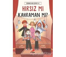 Hırsız mı Kahraman mı? - Üzümlü Kek Çetesi 4 - Elif Özsoyman - Erdem Çocuk