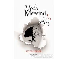 Veda Mevsimi - Seçkin Demir - Sokak Kitapları Yayınları