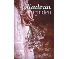 Kaderin İçinden - Arzu Emine Tan - Sokak Kitapları Yayınları