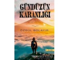 Gündüzün Karanlığı - Özgül Bolayır - Sokak Kitapları Yayınları