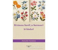 Rezimana Kurdi Ya Kurmanci Bi Hindari - Abdullah Karabax - Sokak Kitapları Yayınları