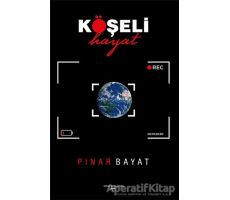 Köşeli Hayat - Pınar Bayat - Sokak Kitapları Yayınları