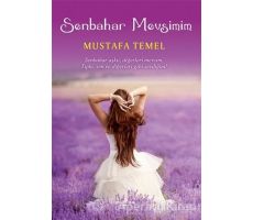 Senbahar Mevsimim - Mustafa Temel - Sokak Kitapları Yayınları