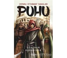 Puhu - Osmanlı İstihbarat Savaşları - Oğuzhan Karadirek - Sokak Kitapları Yayınları