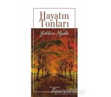 Hayatın Tonları - Gökhan Aydın - Sokak Kitapları Yayınları