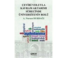 Çeviri Yoluyla Kavram Aktarımı Sürecinde Üniversitenin Rolü - A. Nursen Durdağı - Gece Kitaplığı