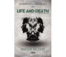 Physiological Researches On Life And Death Part 1 - Xavier Bichat - Gece Kitaplığı