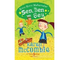 Kıvır Kıvır Makarnalar - Sen, Ben ve Şey - Karen McCombie - İş Bankası Kültür Yayınları